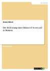 Die Bedeutung einer Balanced Scorecard in Banken