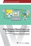 Digital Game-Based Learning in Programmierlernspielen