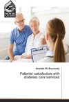 Patients' satisfaction with diabetes care services