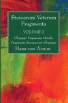 Stoicorum Veterum Fragmenta Volume 3