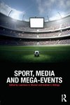 Sport, Media and Mega-Events