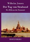 Der Tag von Stralsund