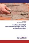 Sustainable High Performance Lime Mortar using Pozzolans