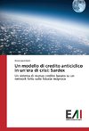 Un modello di credito anticiclico in un'era di crisi: Sardex