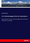 Zur Entwickelungsgeschichte der Siphonophren