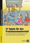 27 Spiele für den Französischunterricht