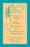 The Dangers and Sufferings of Robert Eastburn, and His Deliverance from Indian Capitivity