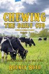 Chewing the Daily Cud, Volume 1