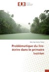 Problématique du lire-écrire dans le primaire Ivoirien