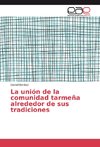 La unión de la comunidad tarmeña alrededor de sus tradiciones