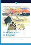 Mini Adventures in Jerusalem