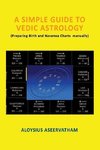 A SIMPLE GUIDE TO VEDIC ASTROLOGY