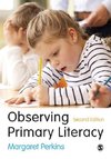 Perkins, M: Observing Primary Literacy