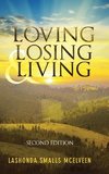 Loving Losing & Living