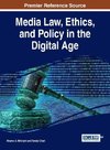 Media Law, Ethics, and Policy in the Digital Age