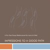 Impressions to a Good Path