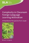 Complexity in Classroom Foreign Language Learning Motivation