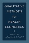 Qualitative Methods for Health Economics