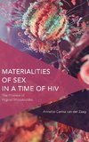 Materialities of Sex in a Time of HIV