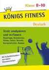 Texte analysieren und verfassen: Reportagen, Kommentare, Glossen, Satiren, Kurzgeschichten, Romane und Novellen + Aufgaben mit Lösungen. Deutsch Klasse 8-10.