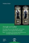 Zwingli und Luther