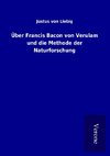 Über Francis Bacon von Verulam und die Methode der Naturforschung