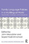 Macalister, J: Family Language Policies in a Multilingual Wo