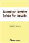 Economics of Incentives for Inter-Firm Innovation