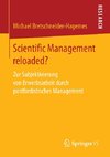 Scientific Management reloaded?