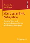 Altern, Gesundheit, Partizipation