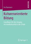 Kulturenorientierte Bildung