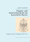 Flaggen- und Salut-Ordnung für die Kaiserliche Marine