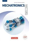 Matters Technik A2-B2 - Mechatronics - Englisch für Mechatronik