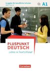 Pluspunkt Deutsch A1 - Ausgabe für berufliche Schulen - Arbeitsbuch mit Audio- und Lösungs-Downloads