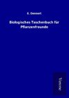 Biologisches Taschenbuch für Pflanzenfreunde