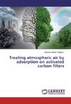 Treating atmospheric air by adsorption on activated carbon filters