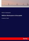 Wiilliam Shakespeares Schauspiele