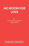 No Room for Love