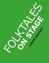 Folktales on Stage