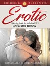 Erotic Coloring Book for Adults ONLY (Hot & Sexy Edition) | Grayscale Coloring Books