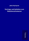 Vorträge und Aufsätze zum Mädchenschulwesen