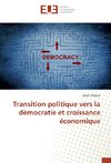 Transition politique vers la démocratie et croissance économique