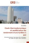 Etude thermodynamique et amélioration du rendement d'une turbine à gaz