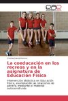 La coeducación en los recreos y en la asignatura de Educación Física