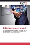 Infoxicación en la red