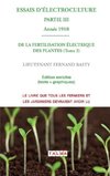 ESSAIS D'ELECTROCULTURE (Partie 3)