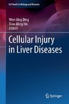 Cellular Injury in Liver Diseases