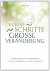 Kleine Schritte Große Veränderungen