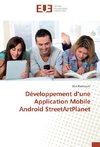 Développement d'une Application Mobile Android StreetArtPlanet