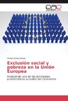 Exclusión social y pobreza en la Unión Europea